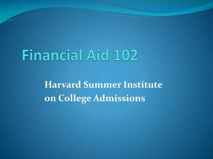 financial aid 102