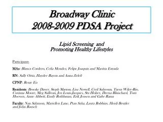 Broadway Clinic 2008-2009 PDSA Project
