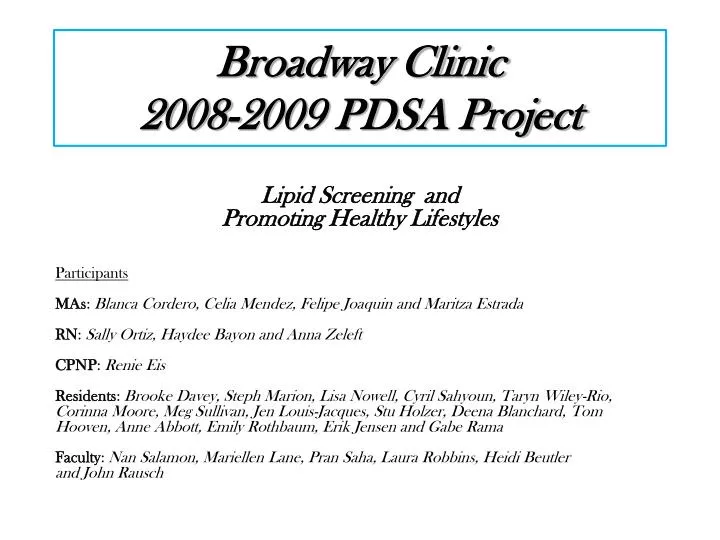 broadway clinic 2008 2009 pdsa project