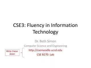 CSE3: Fluency in Information Technology