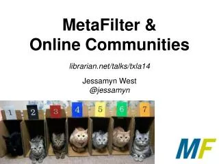 MetaFilter &amp; Online Communities
