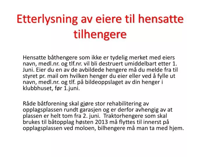 etterlysning av eiere til hensatte tilhengere