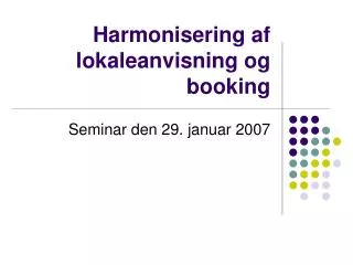 harmonisering af lokaleanvisning og booking