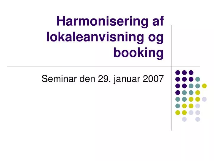 harmonisering af lokaleanvisning og booking