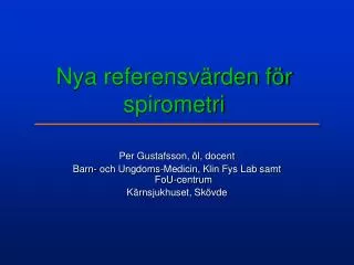 nya referensv rden f r spirometri