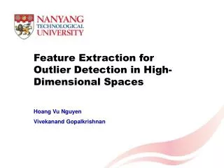 Feature Extraction for Outlier Detection in High-Dimensional Spaces