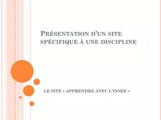 pr sentation d un site sp cifique une discipline