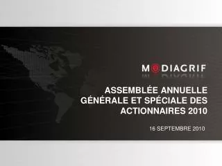 assembl e annuelle g n rale et sp ciale des actionnaires 2010