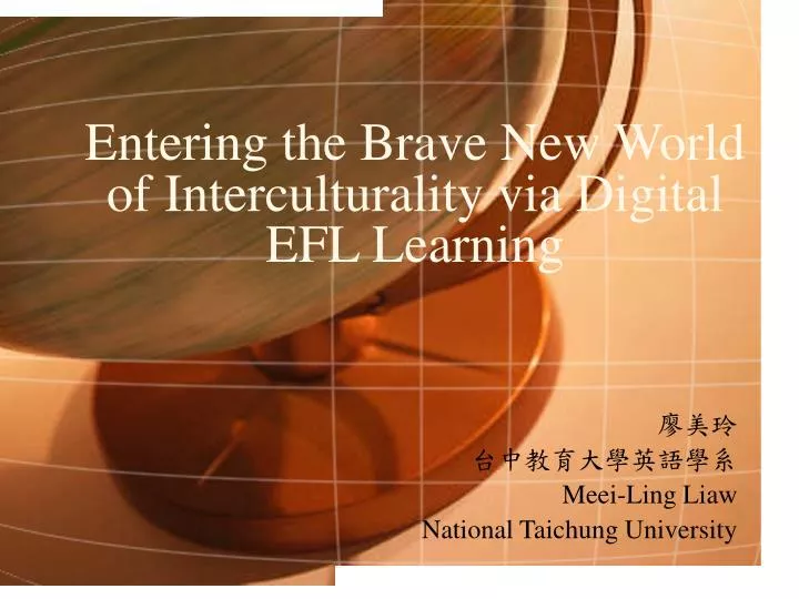 entering the brave new world of interculturality via digital efl learning