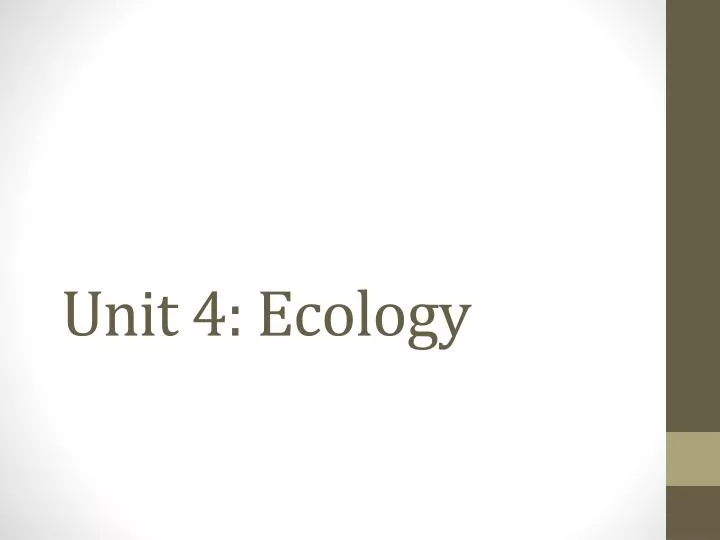 unit 4 ecology