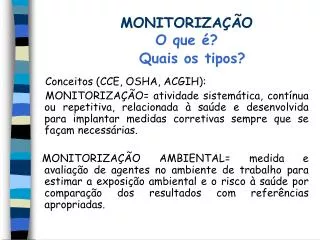 monitoriza o o que
