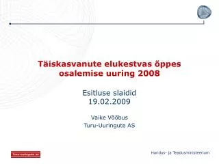 t iskasvanute elukestvas ppes osalemise uuring 2008