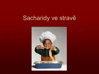 sacharidy ve strav