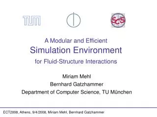 A Modular and Efficient Simulation Environment for Fluid-Structure Interactions