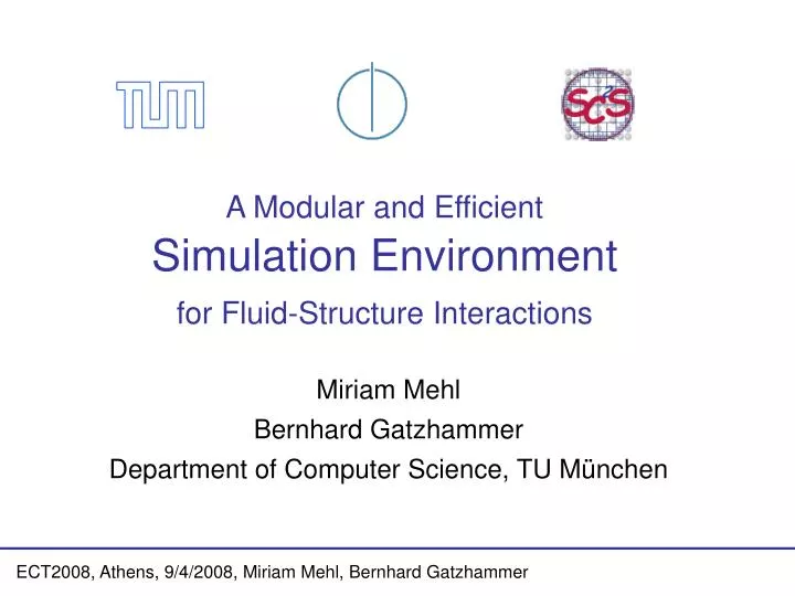 a modular and efficient simulation environment for fluid structure interactions
