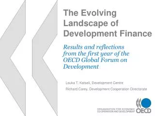 The Evolving Landscape of Development Finance
