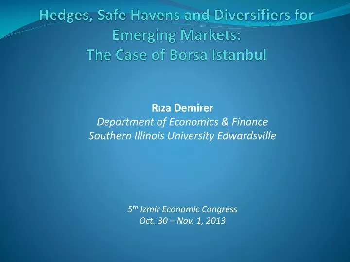 hedges safe havens and diversifiers for emerging markets the case of borsa istanbul