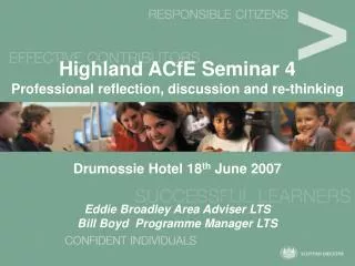 Highland ACfE Seminar 4 Professional reflection, discussion and re-thinking
