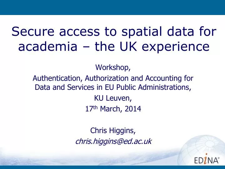 secure access to spatial data for academia the uk experience
