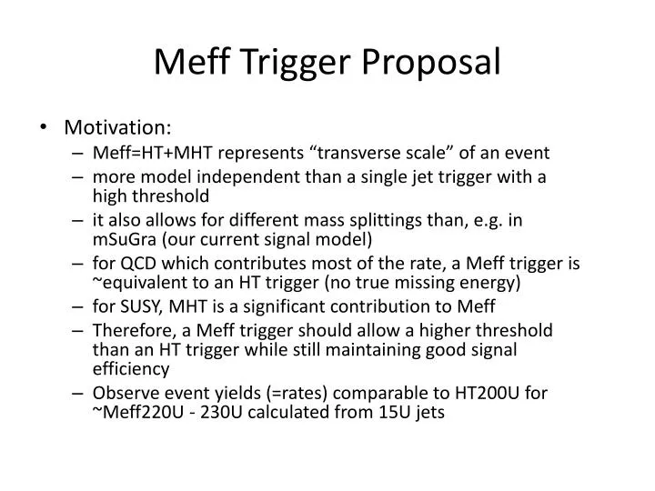 meff trigger proposal