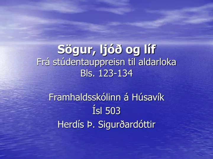 s gur lj og l f fr st dentauppreisn til aldarloka bls 123 134