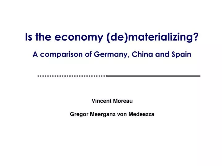 is the economy de materializing a comparison of germany china and spain