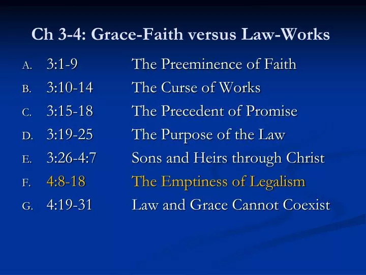 ch 3 4 grace faith versus law works
