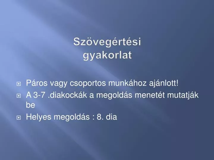 sz veg rt si gyakorlat