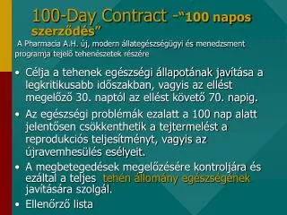 100-Day Contract - “100 napos szerz ődés”