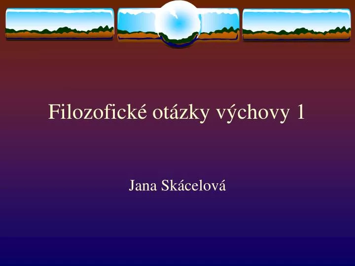 filozofick ot zky v chovy 1