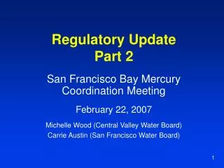Regulatory Update Part 2