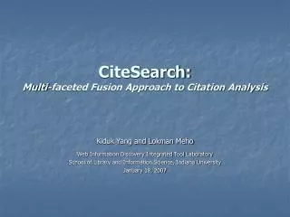 CiteSearch: Multi-faceted Fusion Approach to Citation Analysis