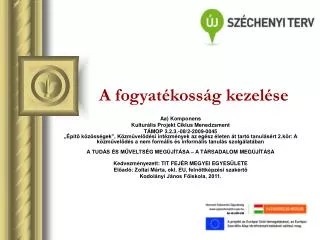 a fogyat koss g kezel se
