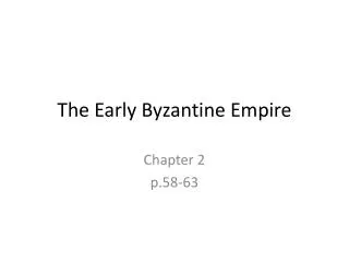 The Early Byzantine Empire