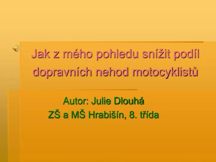 jak z m ho pohledu sn it pod l dopravn ch nehod motocyklist