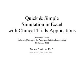 Quick &amp; Simple Simulation in Excel with Clinical Trials Applications