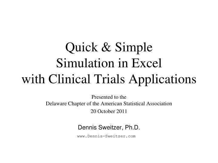 quick simple simulation in excel with clinical trials applications