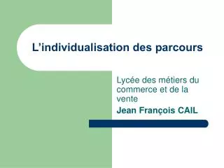 l individualisation des parcours