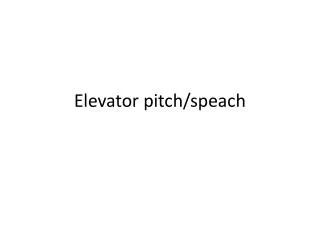 elevator pitch speach