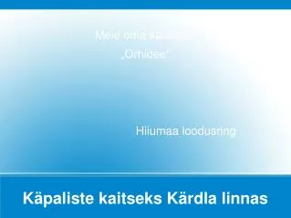 k paliste kaitseks k rdla linnas