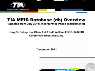 TIA MEID Database (db) Overview (updated from July 2011; incorporates Phase realignments)