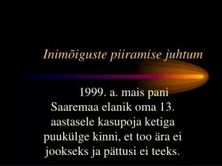 inim iguste piiramise juhtum