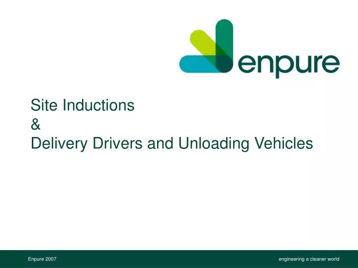 site inductions delivery drivers and unloading vehicles