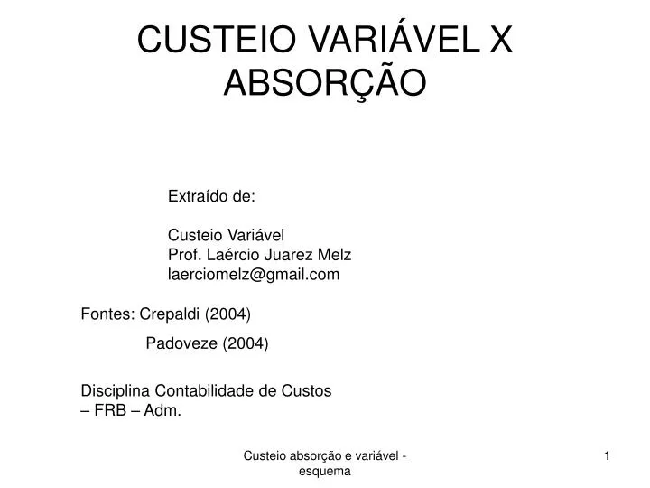 custeio vari vel x absor o