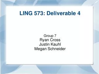 LING 573: Deliverable 4