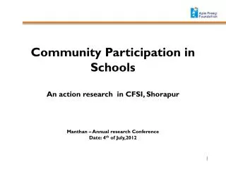 Community Participation in Schools An action research in CFSI, Shorapur