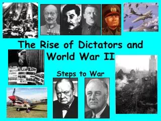 The Rise of Dictators and World War II