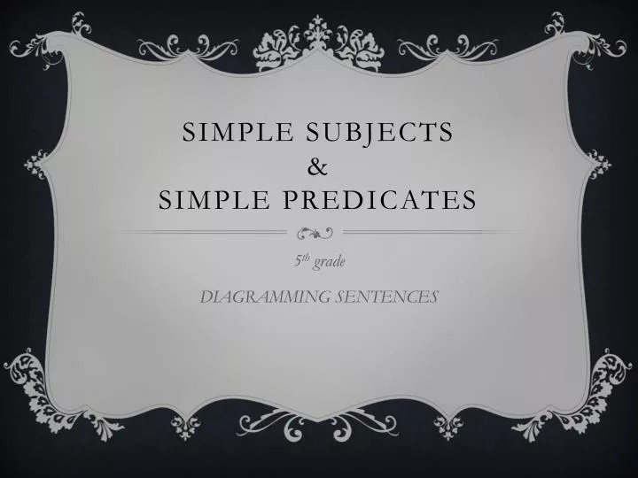 simple subjects simple predicates