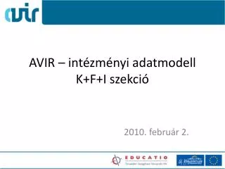 AVIR – intézményi adatmodell K+F+I szekció