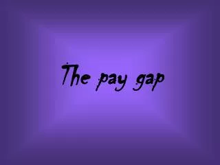 The pay gap